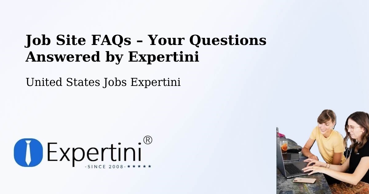 Job Site FAQs – Frequently Asked Questions – Brookside - Brookside, United States Jobs Expertini