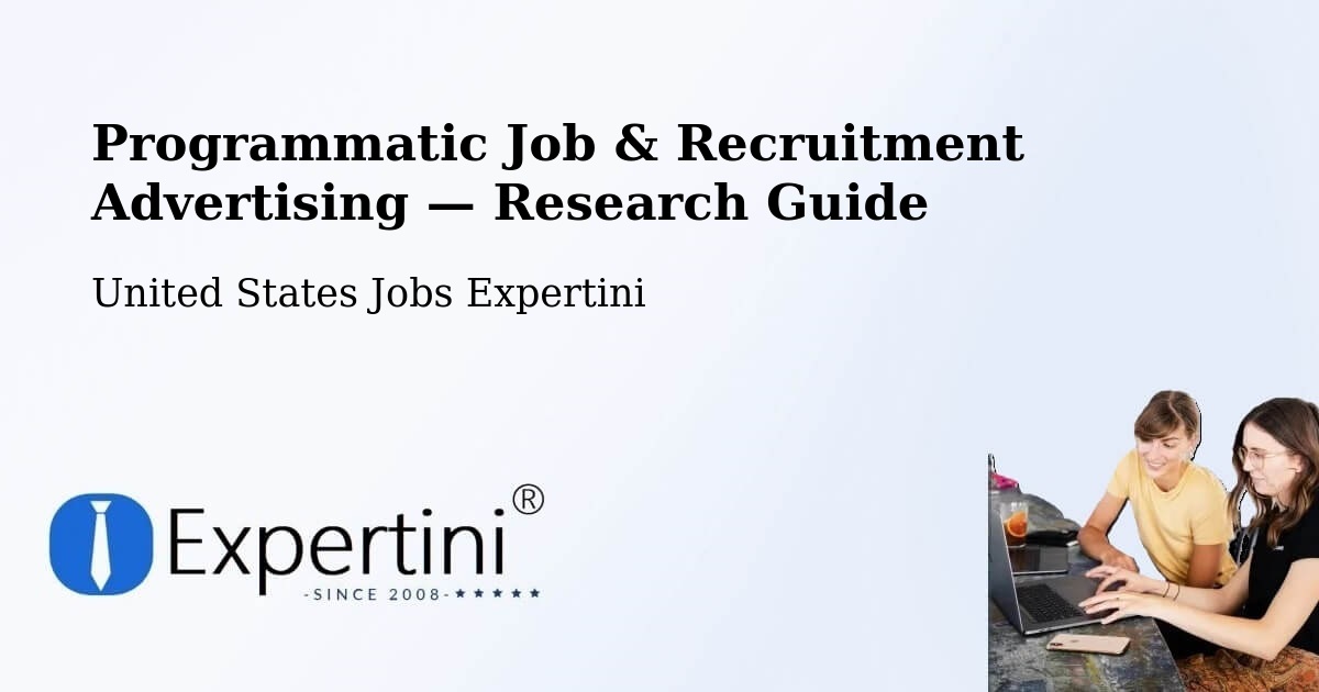 Programmatic Job & Recruitment Advertising — Research Guide – Brookside